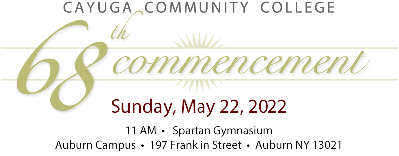 Cayuga Community College 68th Commencement Ceremony on Sunday, May 22, 2022